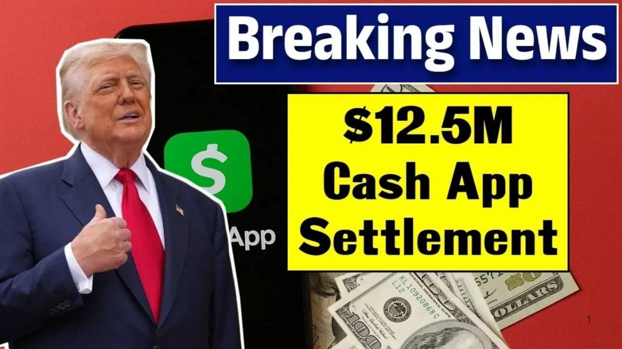 Cash App $12.5 Million Settlement: A Complete Guide to Eligibility, Payouts, and What Happens Next